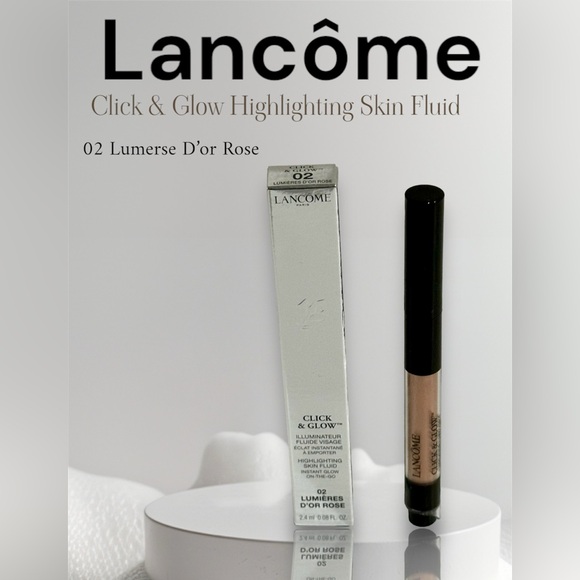 Lancome Other - NEW Lancôme Click & Glow Highlighting Skin fluid Full Size